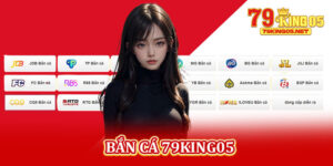 Bắn Cá 79king05