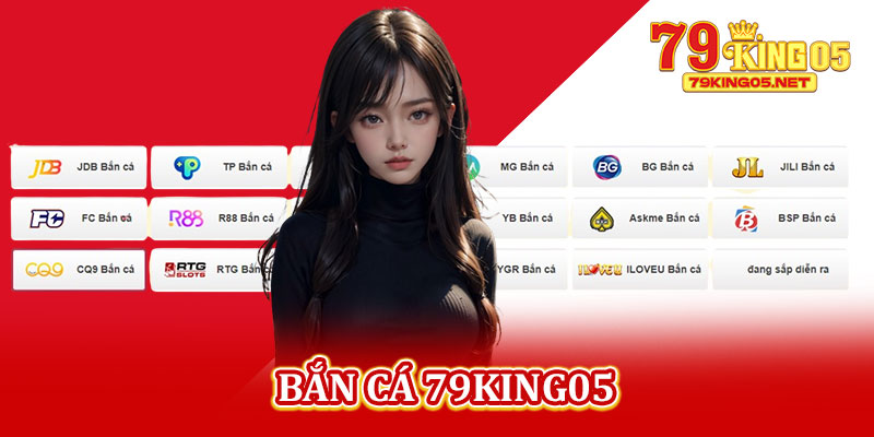 Bắn Cá 79king05